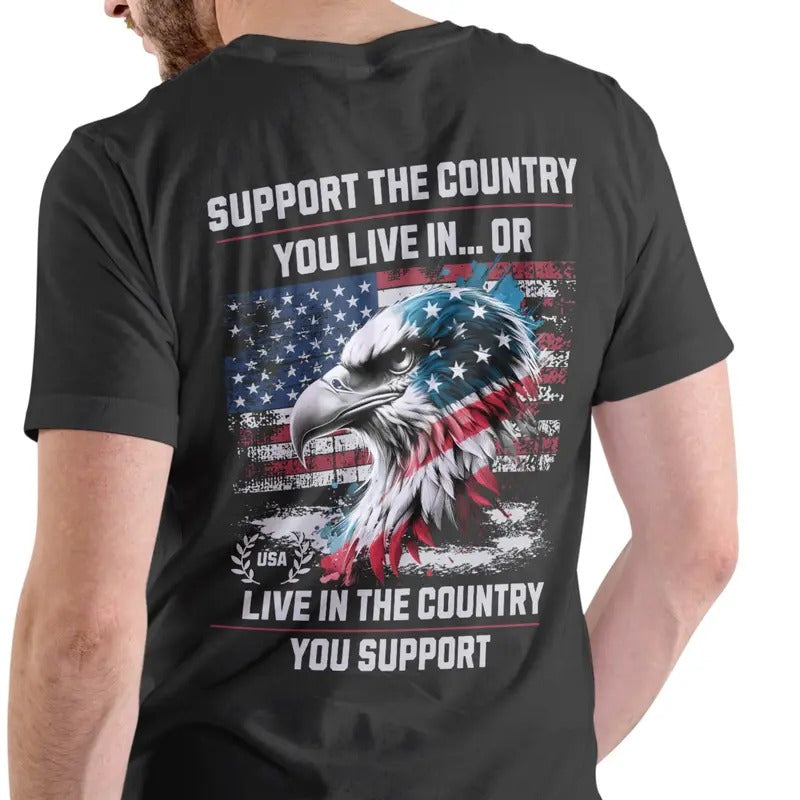 SUPPORT THE COUNTRY YOU LIVE IN (#2 design). T Shirt Hoodie Sweatshirt | PrintMintTees.com