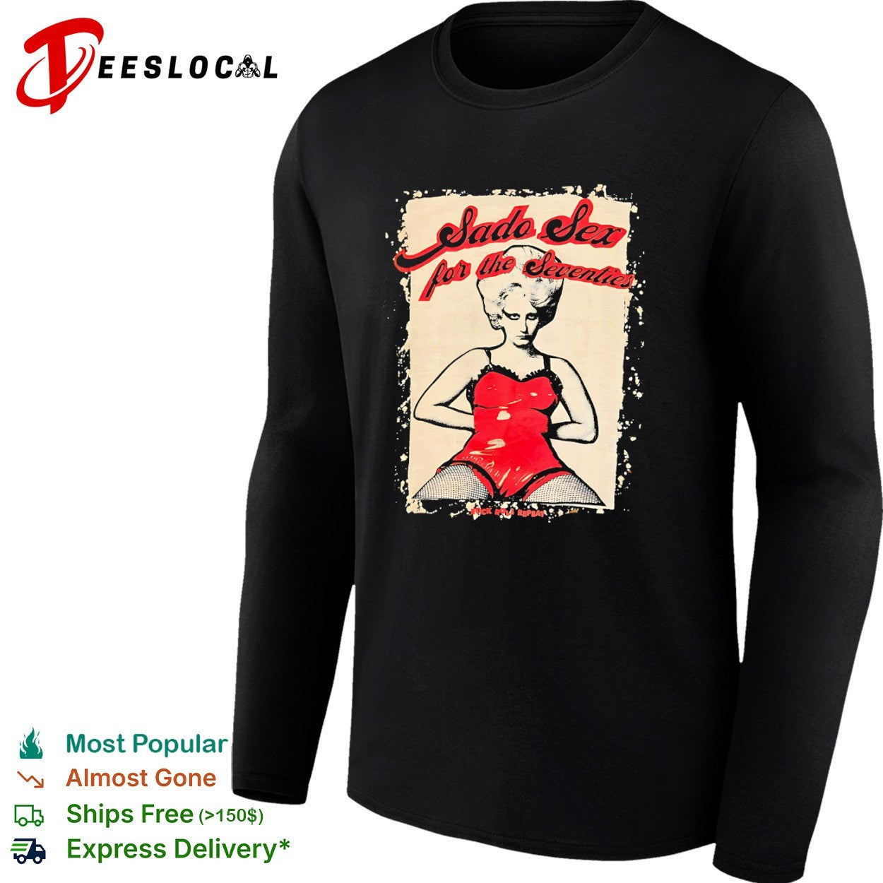 Sado sex for the seventies rock n roll repeat woman shirt