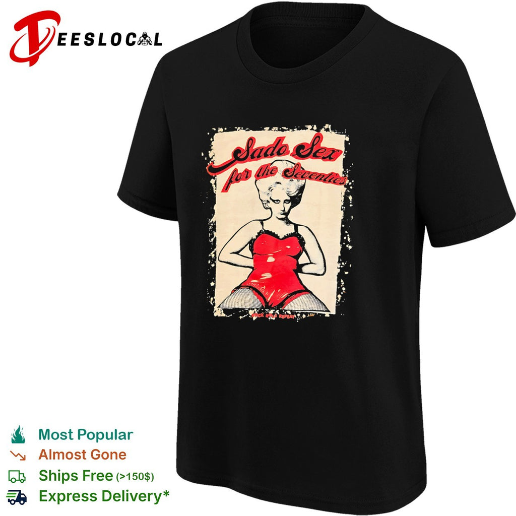 Sado sex for the seventies rock n roll repeat woman shirt