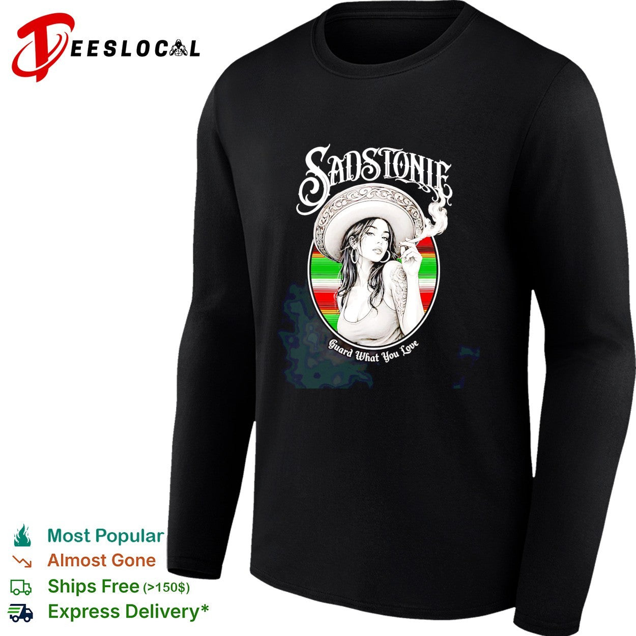 Sadstonie guard what you love sombrero smoking girl shirt