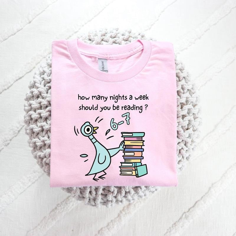 [ Sale Up To 30%] How Many Nights A Week Should You Be Reading 6-7 Shirt, Pigeon Elephant Piggie Children's Books Tee...