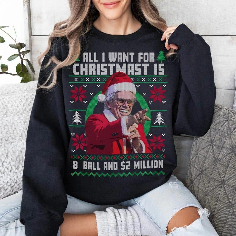 [ Sale Up To 40%] Baby Billy All I Want For Christmas Is A 8-Ball And 2 Million Christmas Sweatshirt Shirt Hoodie