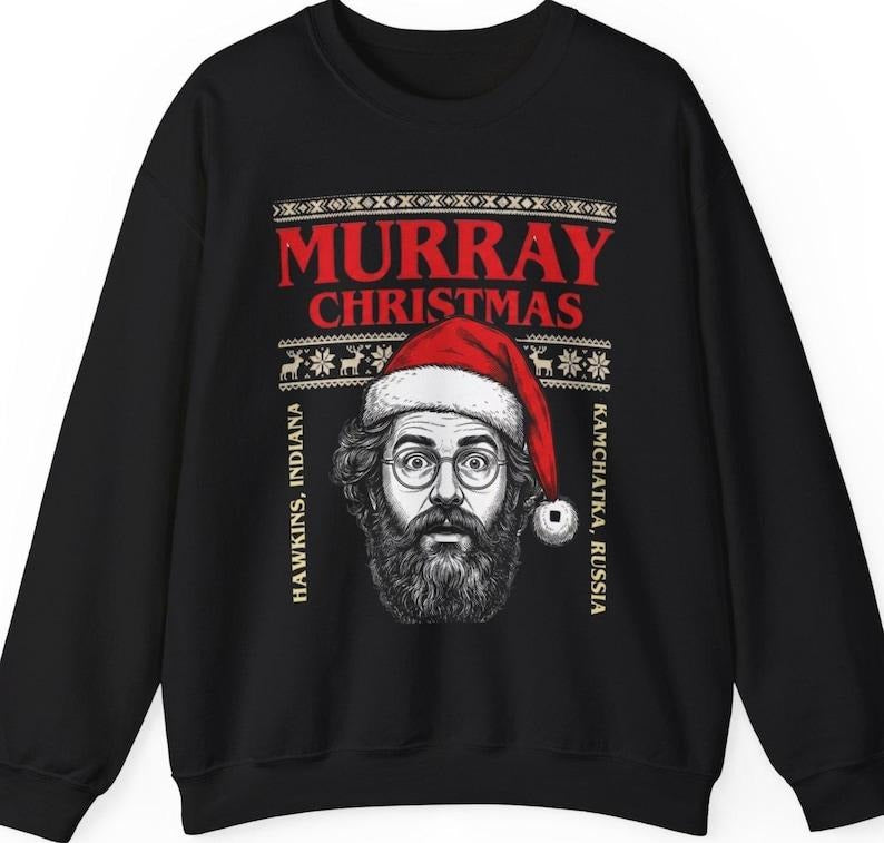[ Sale Up To 40%] Stranger Christmas Sweatshirt, Funny Murray Hawkins, Christmas Shirt, Xmas Sweater, Unisex Sweatshirts,...
