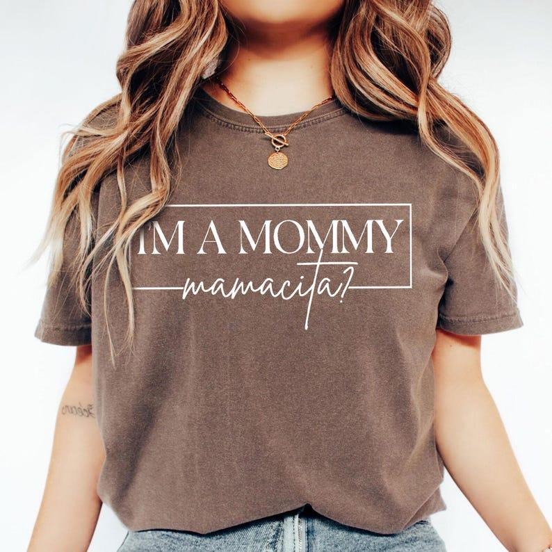 Comfort Colors  I'm a Mommy Mamacita Funny Huda Quote Meme T-Shirt for Mom Gifts for Reality TV, Fans Love Hoodie Sweatshirt