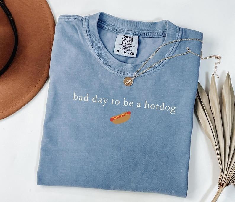 Comfort Colors It's a Bad Day to be a Hotdog Shirt, Funny Meme,Hot Dog Shirt Hoodie Sweatshirt | PrintMintTees.com