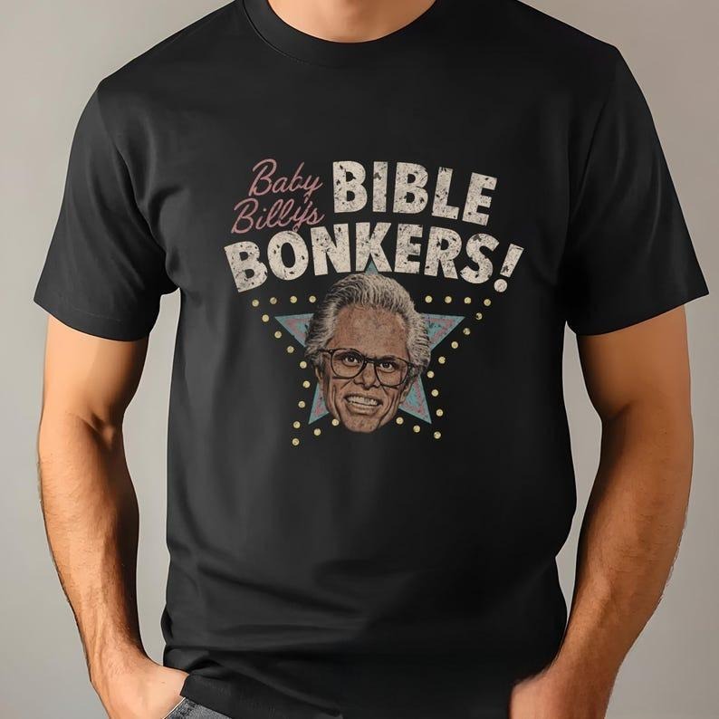Vintage Baby Billy T-Shirt Bible Bonkers, Gift for Him Hoodie Sweatshirt | PrintMintTees.com