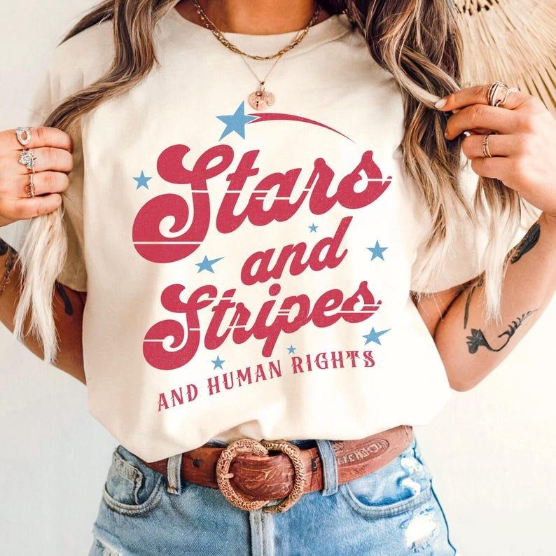 Stars and Stripes and Human Rights Tee, Speak Up Shirt, Feminist Fourth of July Shirt Hoodie Sweatshirt | PrintMintTees.com