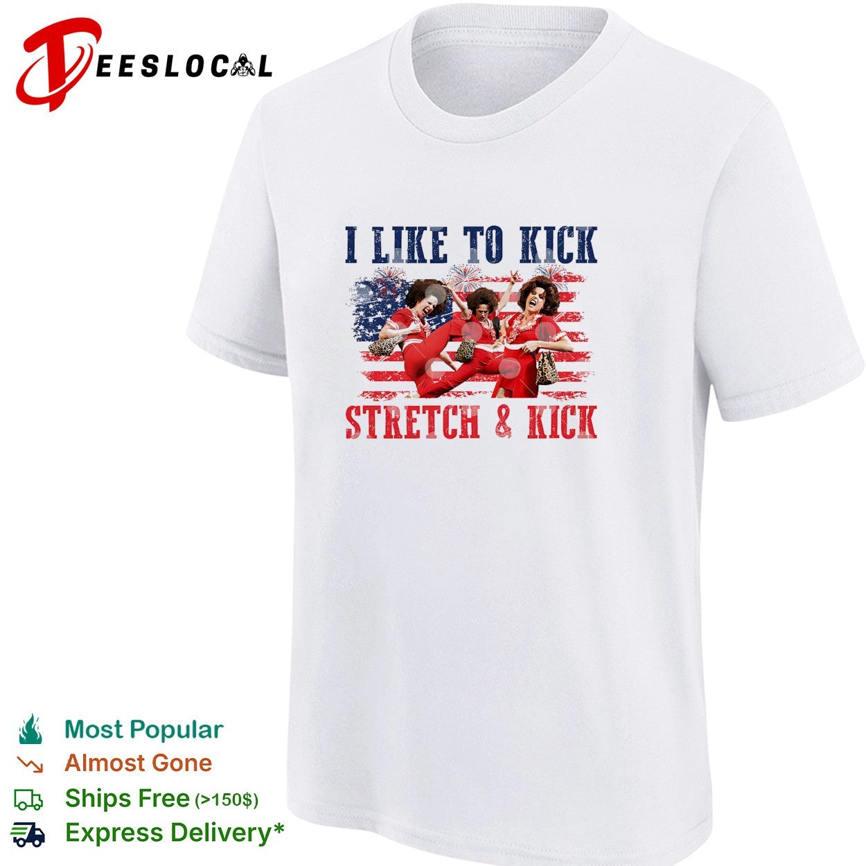 Sally O’malley I Like To Kick Stretch And Kick 4th Of July shirt
