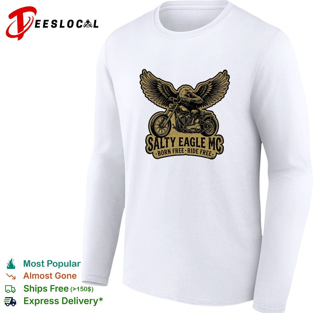 Salty Eagle MC born free ride free shirt