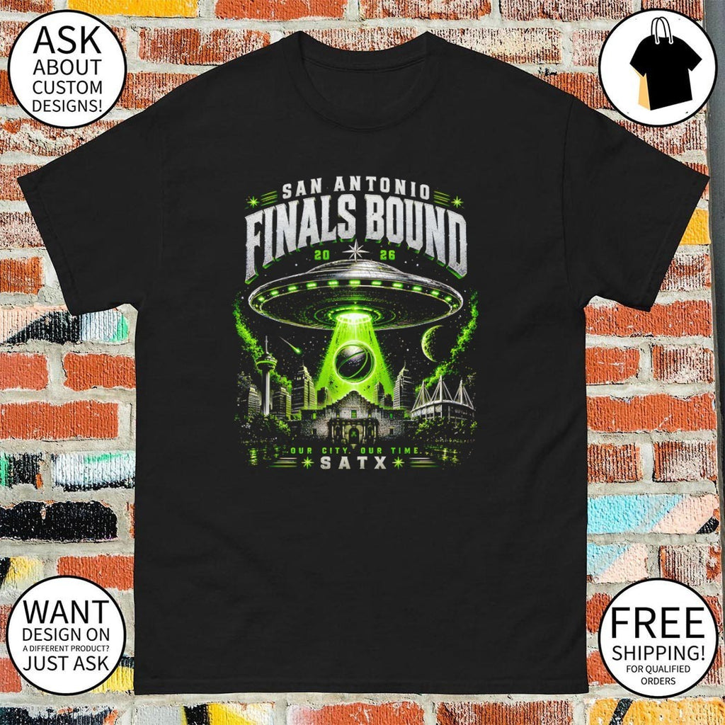 San Antonio Finals Bound Spurs Basketball SATX our city our time shirt