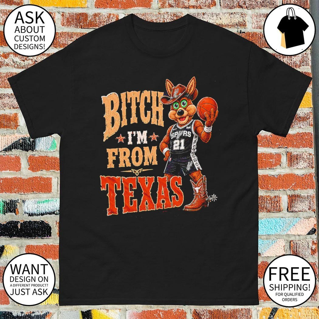 San Antonio Spurs Coyote basketball fan Bitch I’m from Texas cowgirl boot shirt