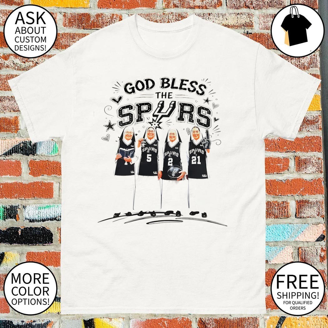 San Antonio Spurs Nuns God bless the Spurs shirt