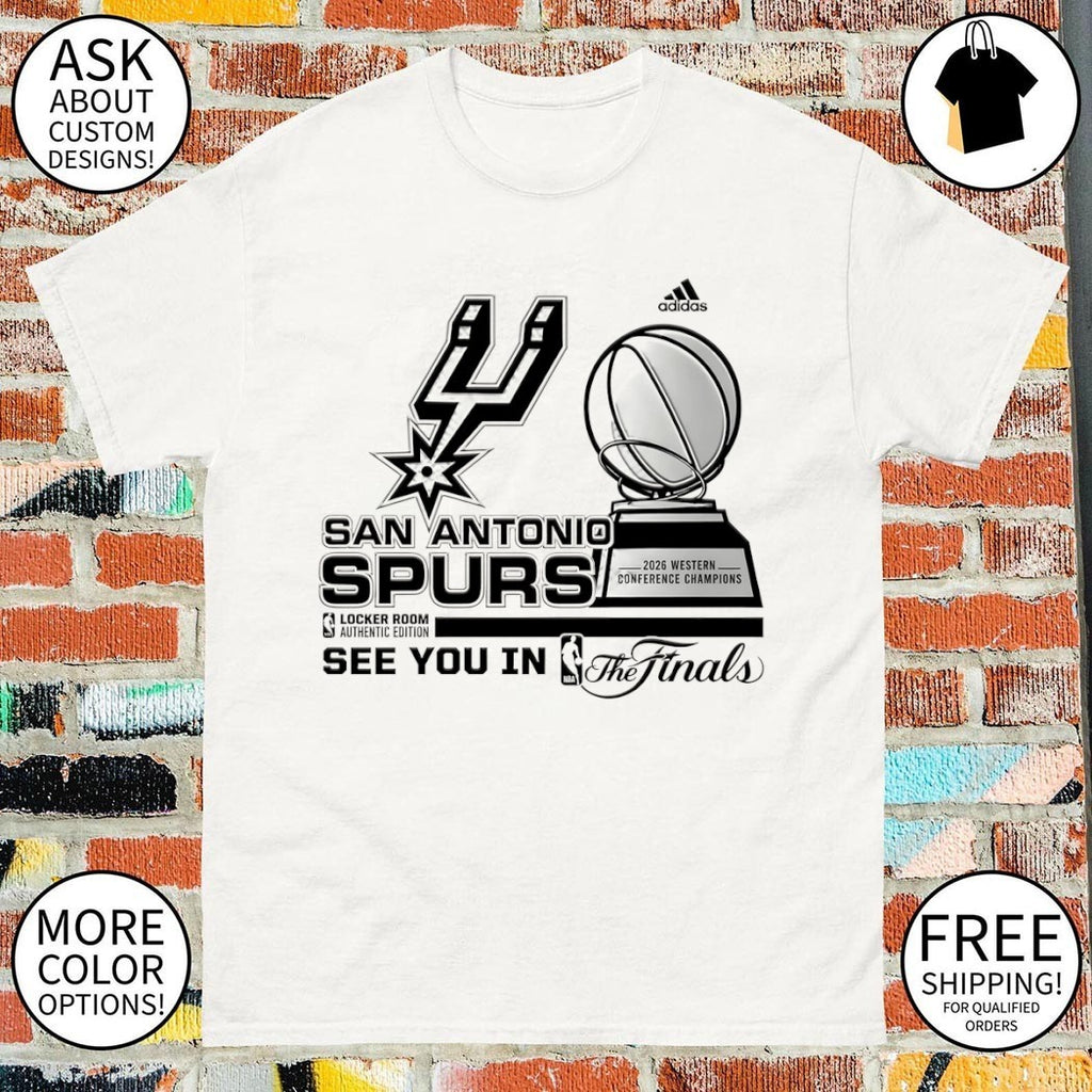 San Antonio Spurs See You In The Finals 2026 Western Conference Champions shirt