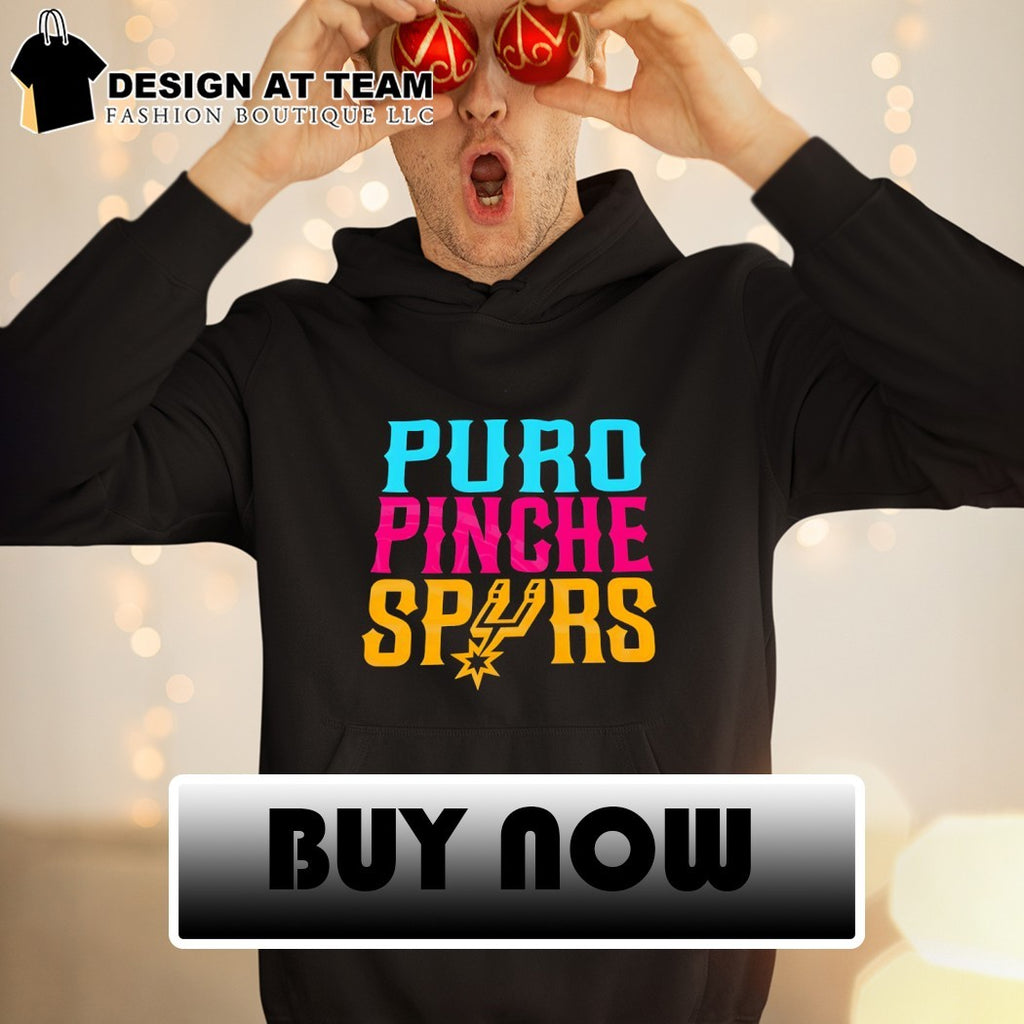 San Antonio Spurs basketball team Puro Pinche Spurs NBA 2026 shirt