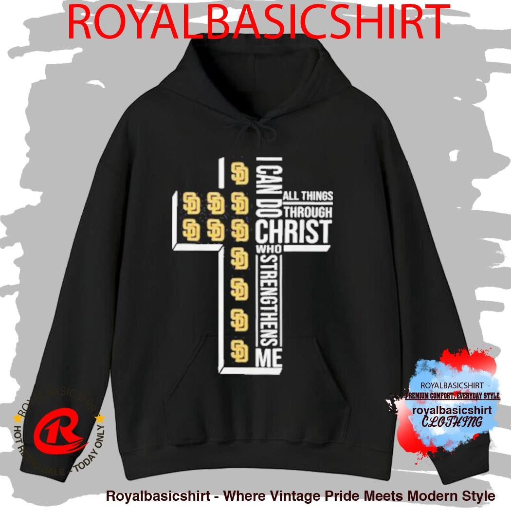 San Diego Padres Baseball Cross I Can Do All Things Through Christ Shirt