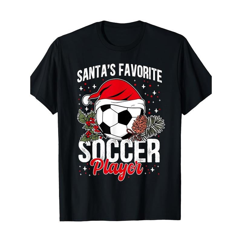 Santa'S Favorite Soccer Player Christmas T-Shirt, 100% Cotton, Casual Crew Neck, Slight Stretch, Knit Fabric, Regular...
