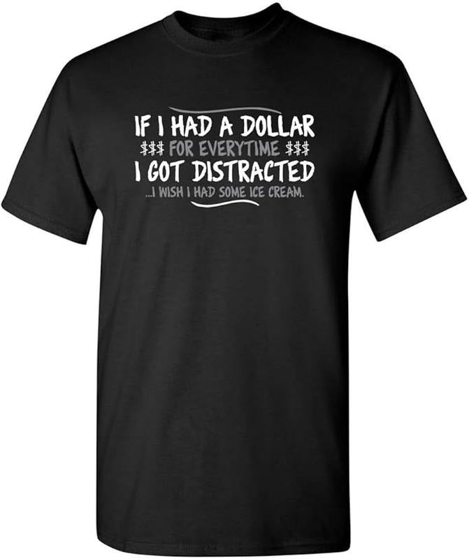 Sarcastic Humor Shirts Dollar Everytime Novelty Sarcastic Funny Menswear Top Casual Classic Shirt Hoodie Sweatshirt