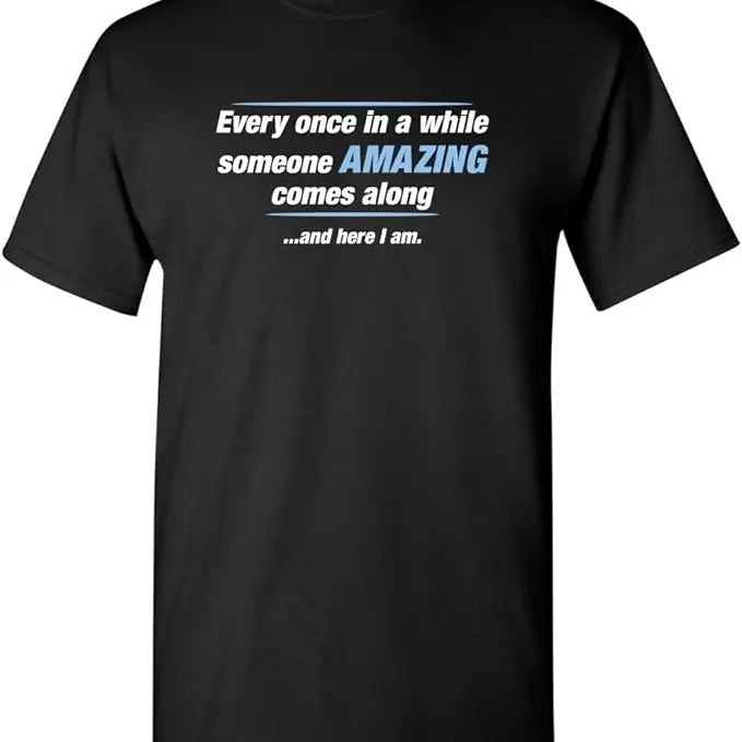 Sarcastic Humor Shirts, Someone Awesome Comes Along Graphic Novelty Sarcastic Quote Funny T-Shirt Menswear Top Casual...