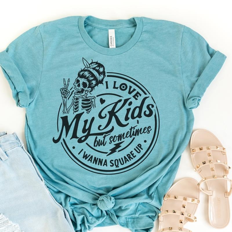 Sarcastic Mom T-Shirts I Love My Kids Snarky Tshirts Love My Kids but Sometimes Tees Sa Cotton Casual Hoodie, Sweatshirt