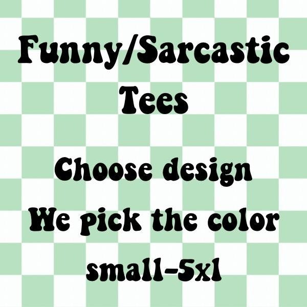 Funny Sarcastic You Pick We Pick Color T-Shirts, Hoodie, Sweatshirt