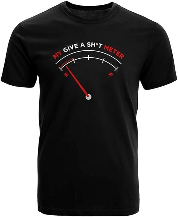 Sarcastic Work Shirts, My Give a Shlt Meter is Empty Funny T-Shirt for Men Funny Sarcastic Comment Joke Casual Cotton...