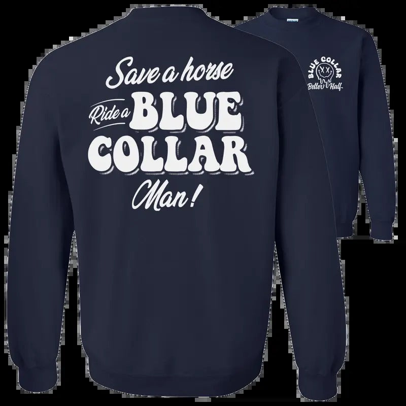 Save A Horse  Navy Sweatshirt - Classic Unisex Crewneck Baggy Fit Comfort Soft Collar Women T-Shirts, Hoodie