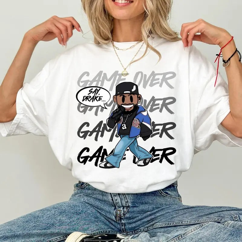 Say Drake Game Over Shirt, Limited Edition Lammar Shirt Not Like Us Shirt, Gift For Fan, Unisex Short Sleeve Tee Hoodie...