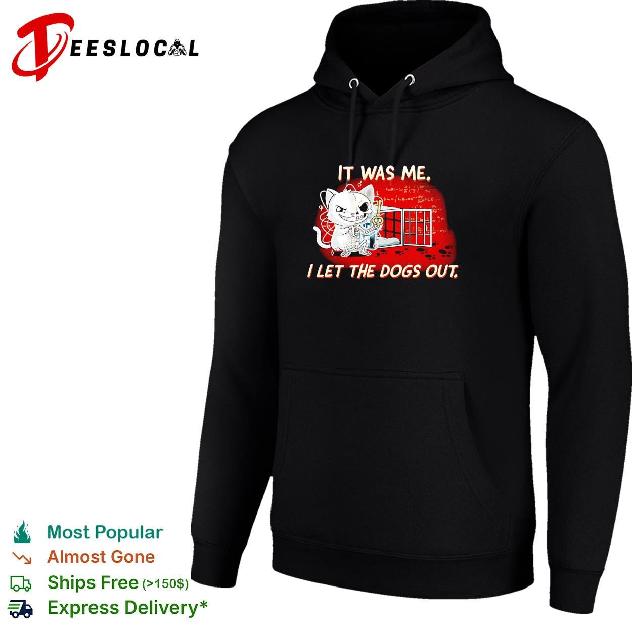 Schrodingers cat physics joke skeleton cage it was me I let the dogs out shirt
