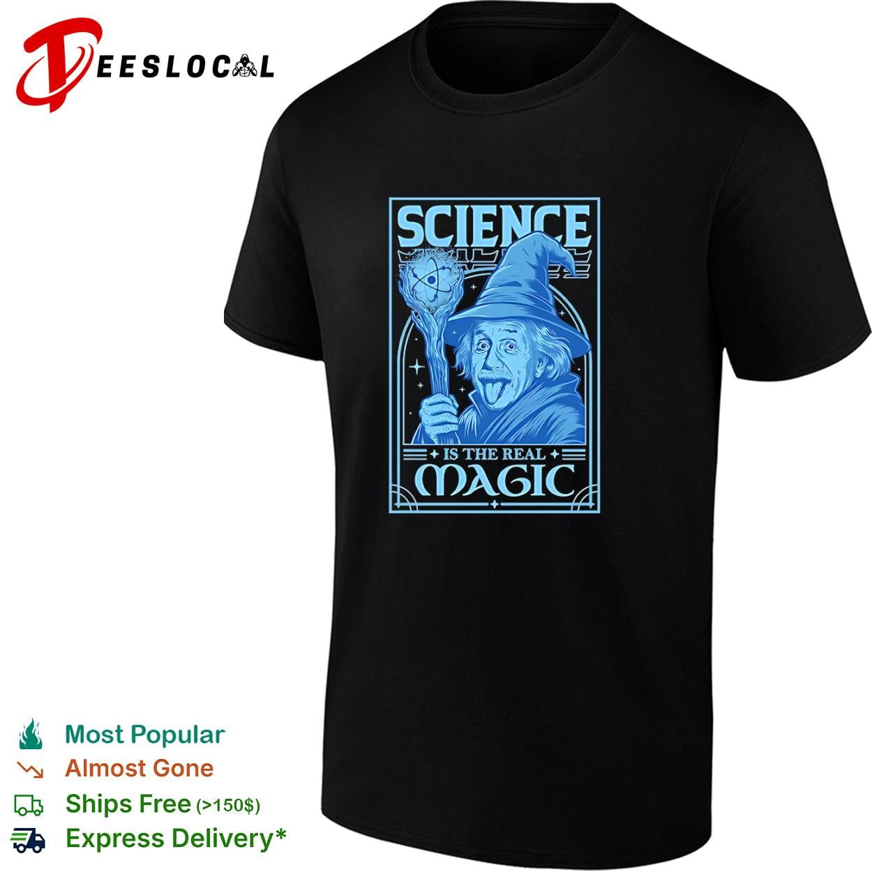 Science is the Real Magic Reload Einstein as Gandalf shirt