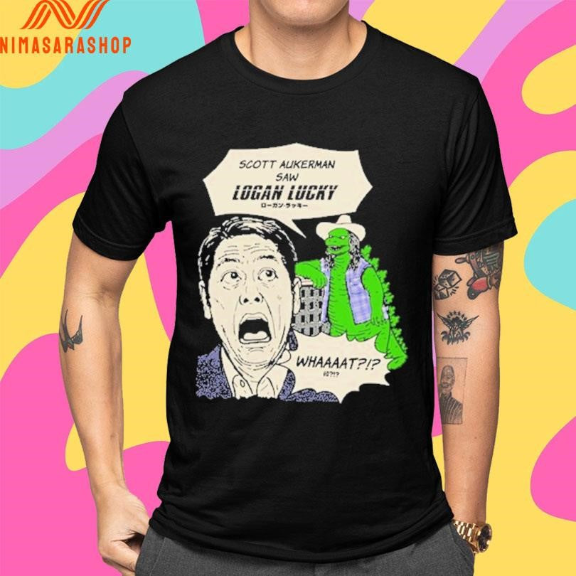 Scott Aukerman Saw Logan Lucky What Shirts