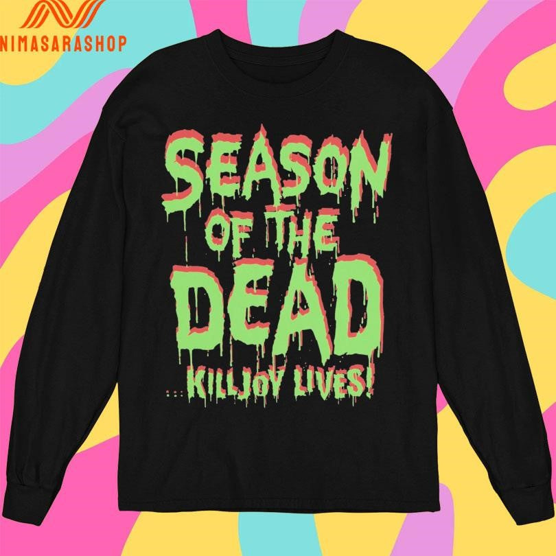 Season Of The Dead Killjoy Lives Shirts
