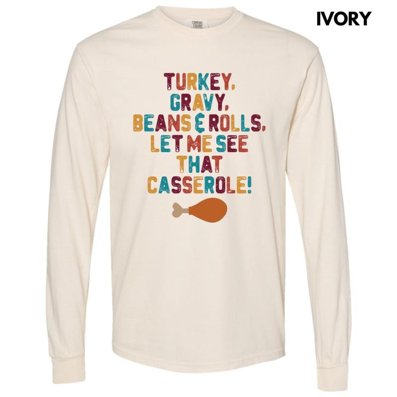 See That Casserole Long Sleeve Comfort Colors T-Shirt Hoodie Sweatshirt | PrintMintTees.com