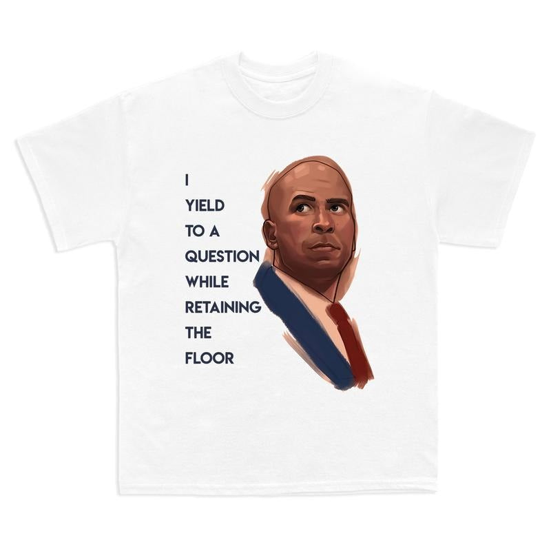Senator Cory Booker Portrait T-Shirt Senate Speech "I yield for a question while retaining the floor", Anti FDT, Anti...