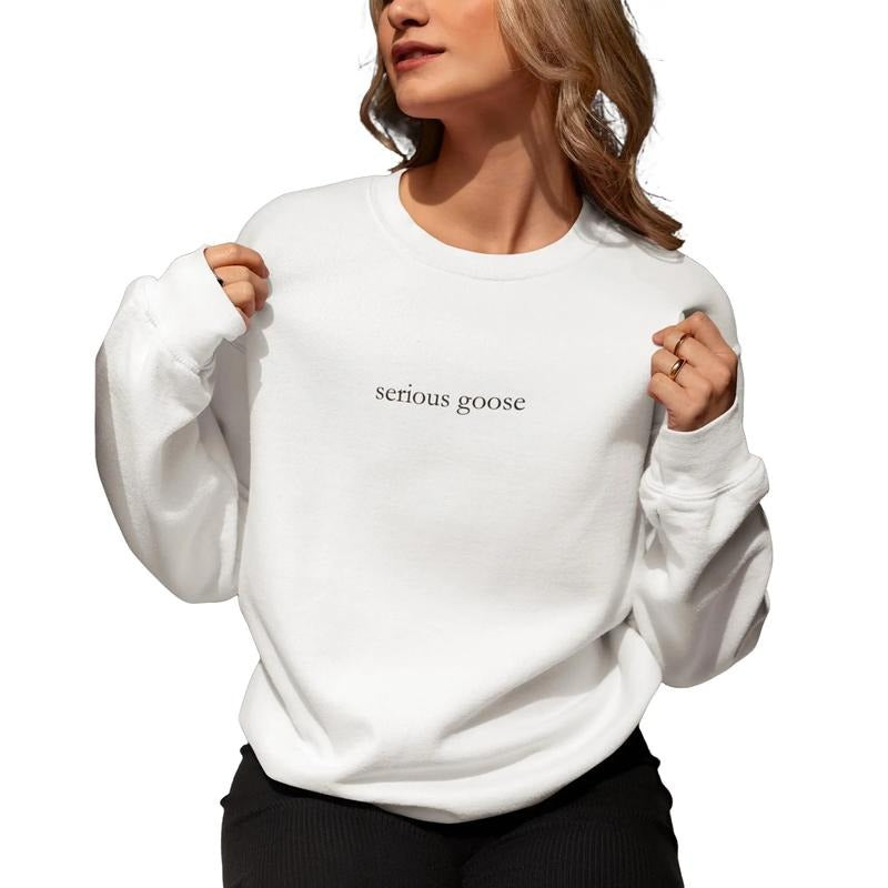 Serious Goose Embroidered Silly Goose Funny Long Sleeve Embroidered Gods Silliest Goose Funny Silly Goose University Goose Regular Fit Streetwear Summer Clothes Womenswear T-Shirts, Hoodie, Sweatshirt