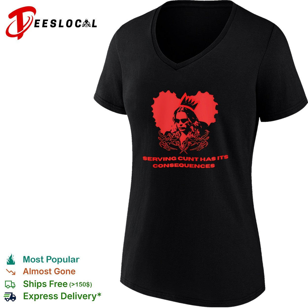 Serving cunt has its consequences man crown shirt