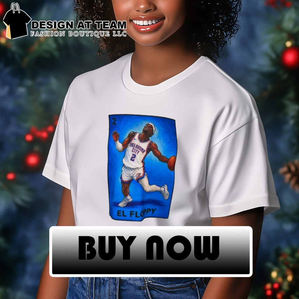 Shai Gilgeous-Alexander 2 OKC El Floppy shirt