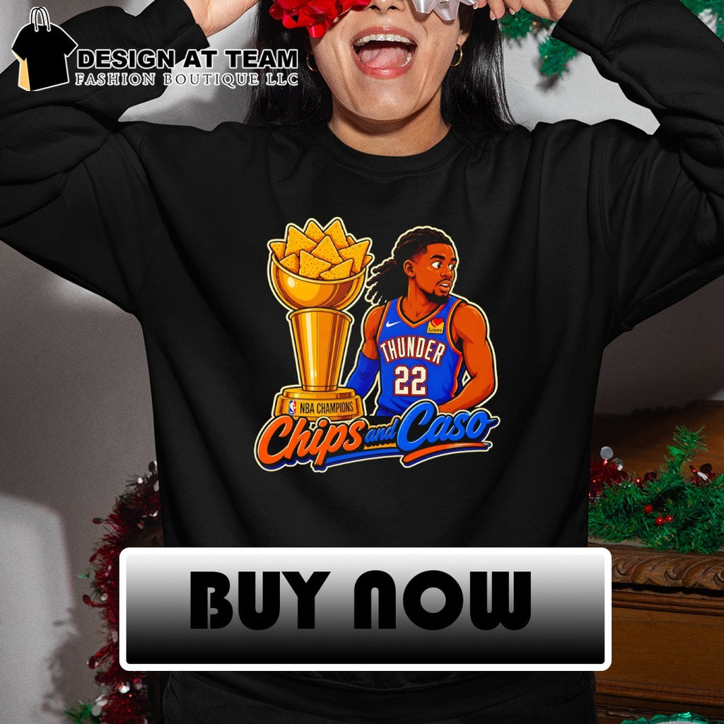 Shai Gilgeous-Alexander Oklahoma City Thunder Chips and Caso NBA Champions 2026 shirt
