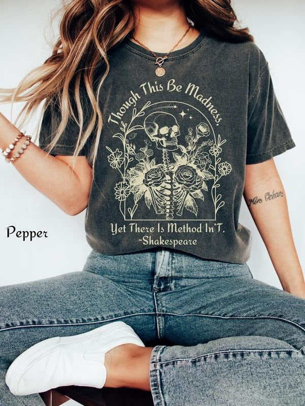 Shakespeare Method Madness Comfort Colors Shirt New Boho New Boho Shirt Whimsigoth Cottagecore Shirt Book Lovers T-Shirts, Hoodie, Sweatshirt