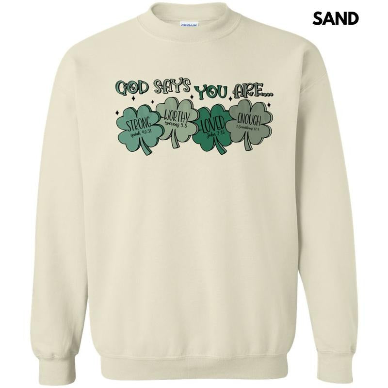 Shamrock God Says You Are Sweatshirt Shirt Hoodie | PrintMintTees.com