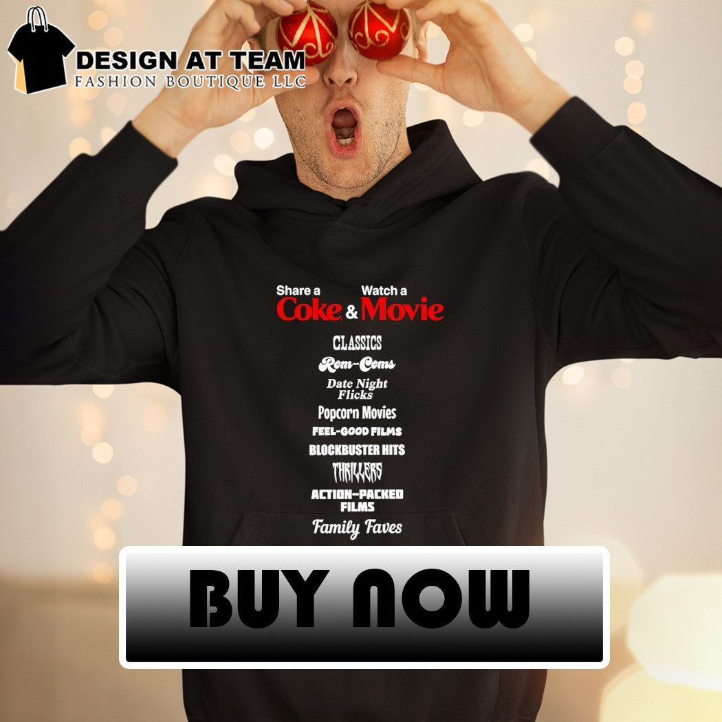 Share a watch a coke and movie classics rom-coms date night flicks popcorn movies feel-good films shirt