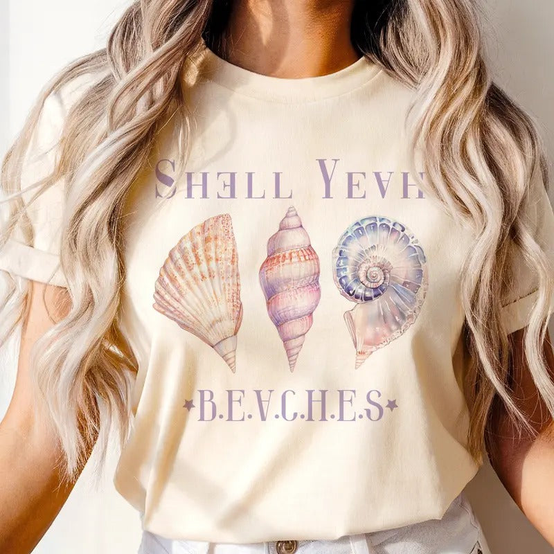 Shell Yeah Beaches Summer Ocean Vacay Seashell Casual Shirt Shirt Hoodie Sweatshirt