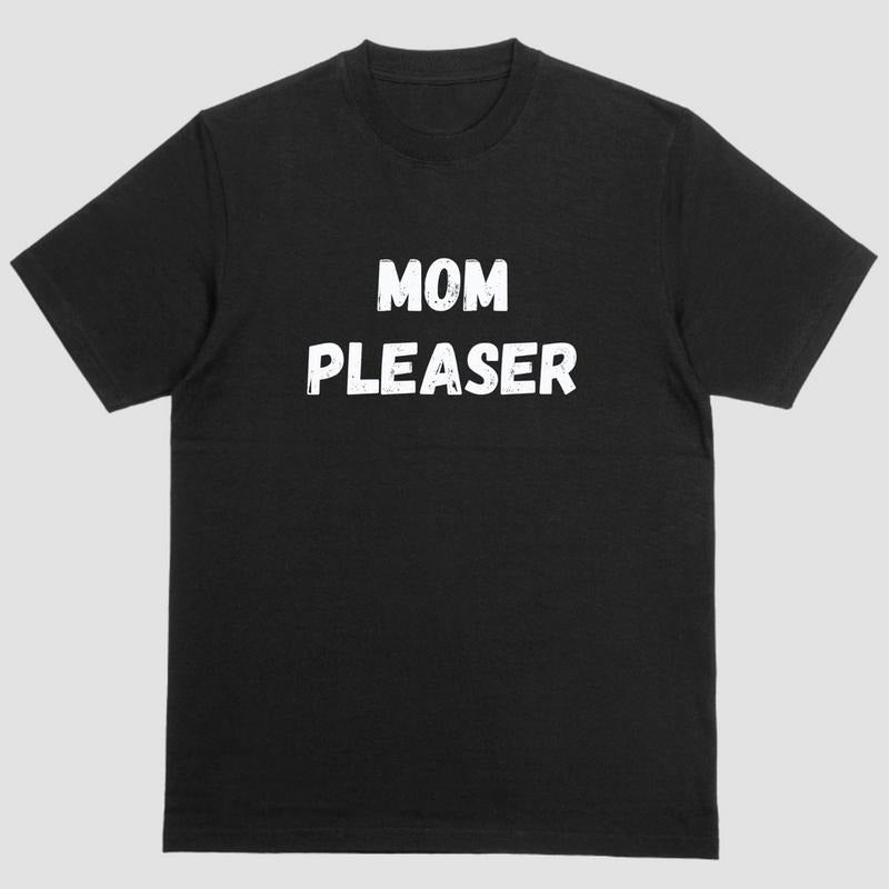 Short sleeve T shirt, MOM PLEASER Hoodie Sweatshirt | PrintMintTees.com