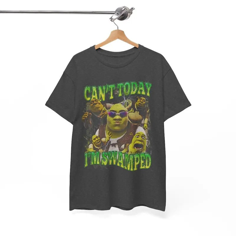 Shrek Funny Shirt Shrek Can't Today I'm Swamped Shirt, Meme funny Shirt Cotton Menswear Hoodie Sweatshirt | PrintMintTees.com