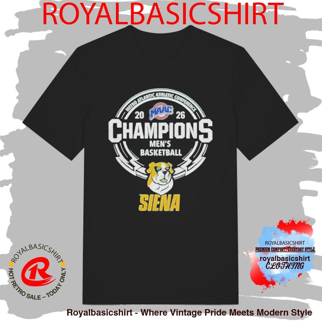 Siena Saints Men’S Basketball 2026 Metro Atlantic Athletic Conference Champions Shirt