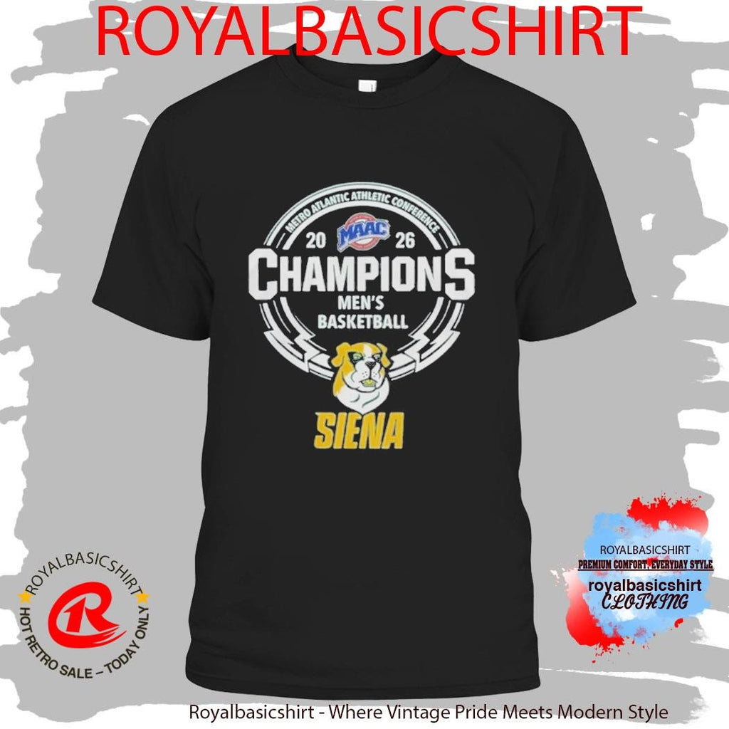 Siena Saints Men’S Basketball 2026 Metro Atlantic Athletic Conference Champions Shirt