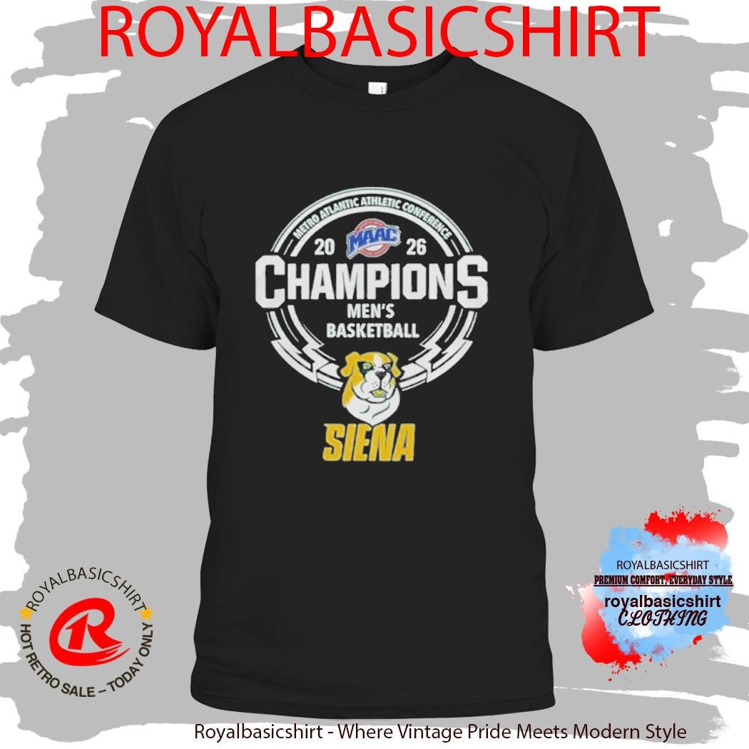 Siena Saints Men’S Basketball 2026 Metro Atlantic Athletic Conference Champions Shirt