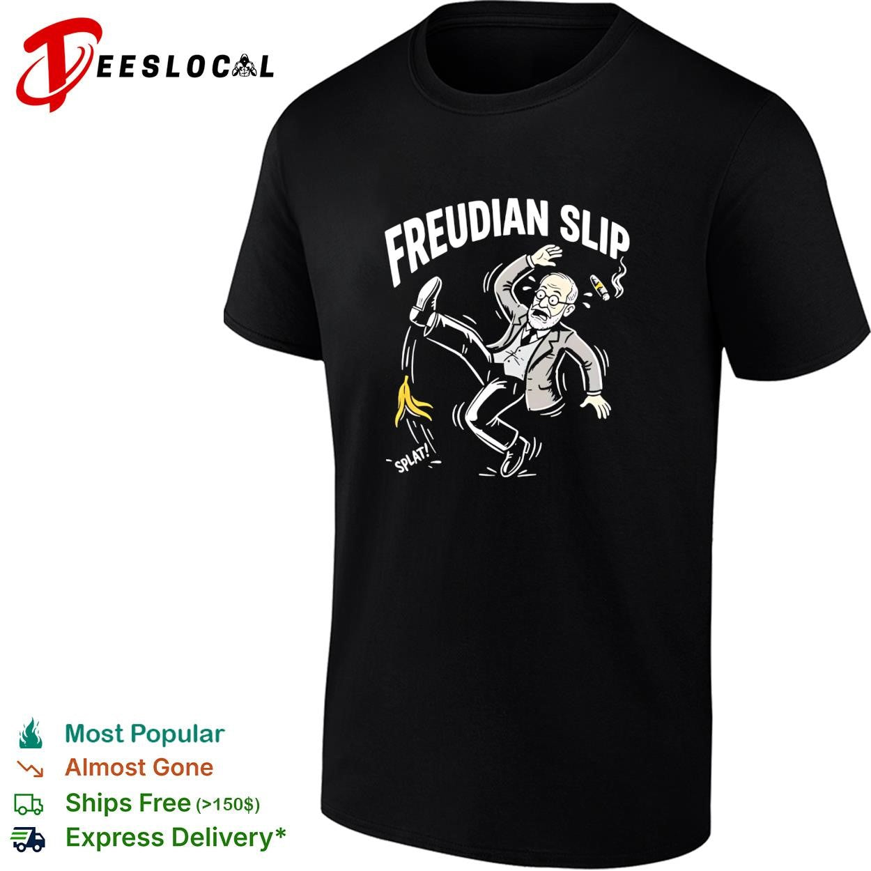 Sigmund Freud slip on banana peel Freudian Slip shirt