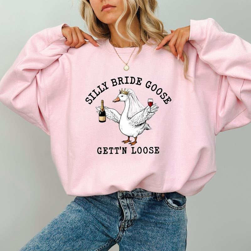 Silly Bride Goose Sweatshirt, Funny Wedding Gifts for Bride, Bachelorette Crewneck, Engagement Tops, Fiancée Gift Ideas,...