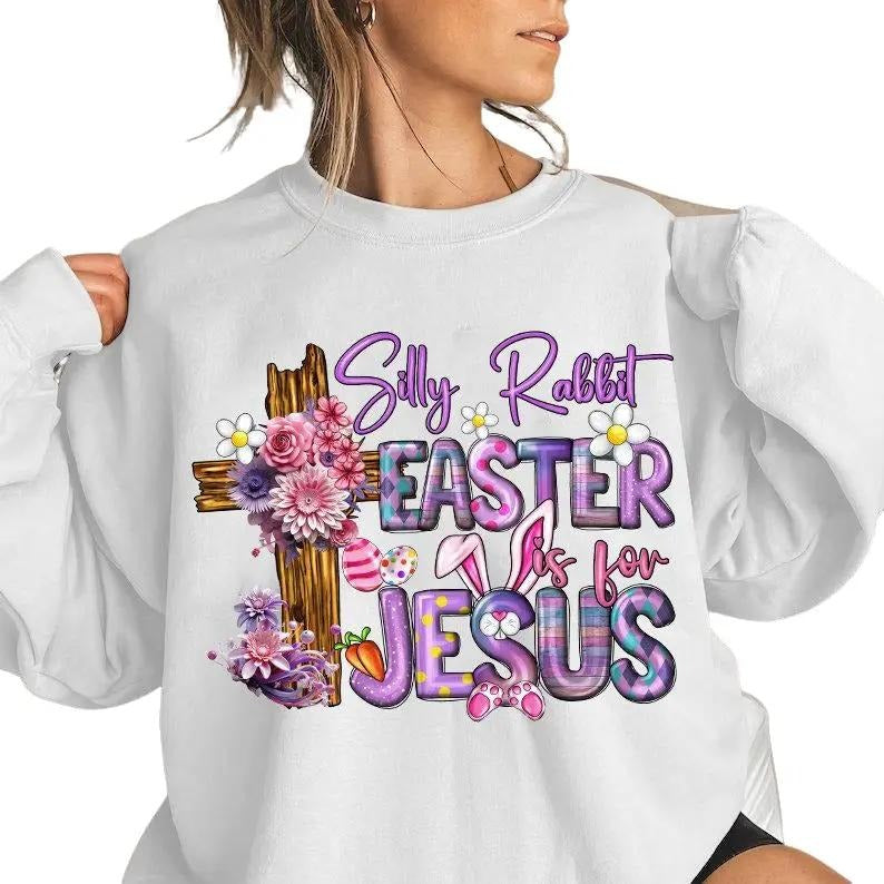 Silly Rabbit Easter Is For Jesus Watercolor Sweater, Cute Religious Sweatshirt, Easter Christian Sweatshirt, Easter Bunny...