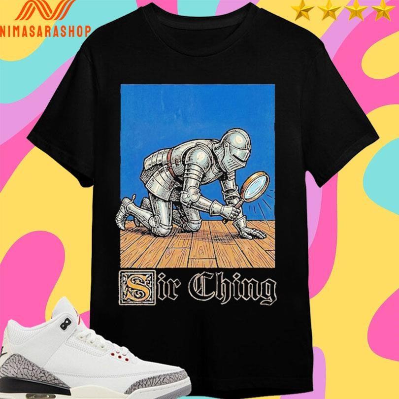 Sir Ching Knight Shirts